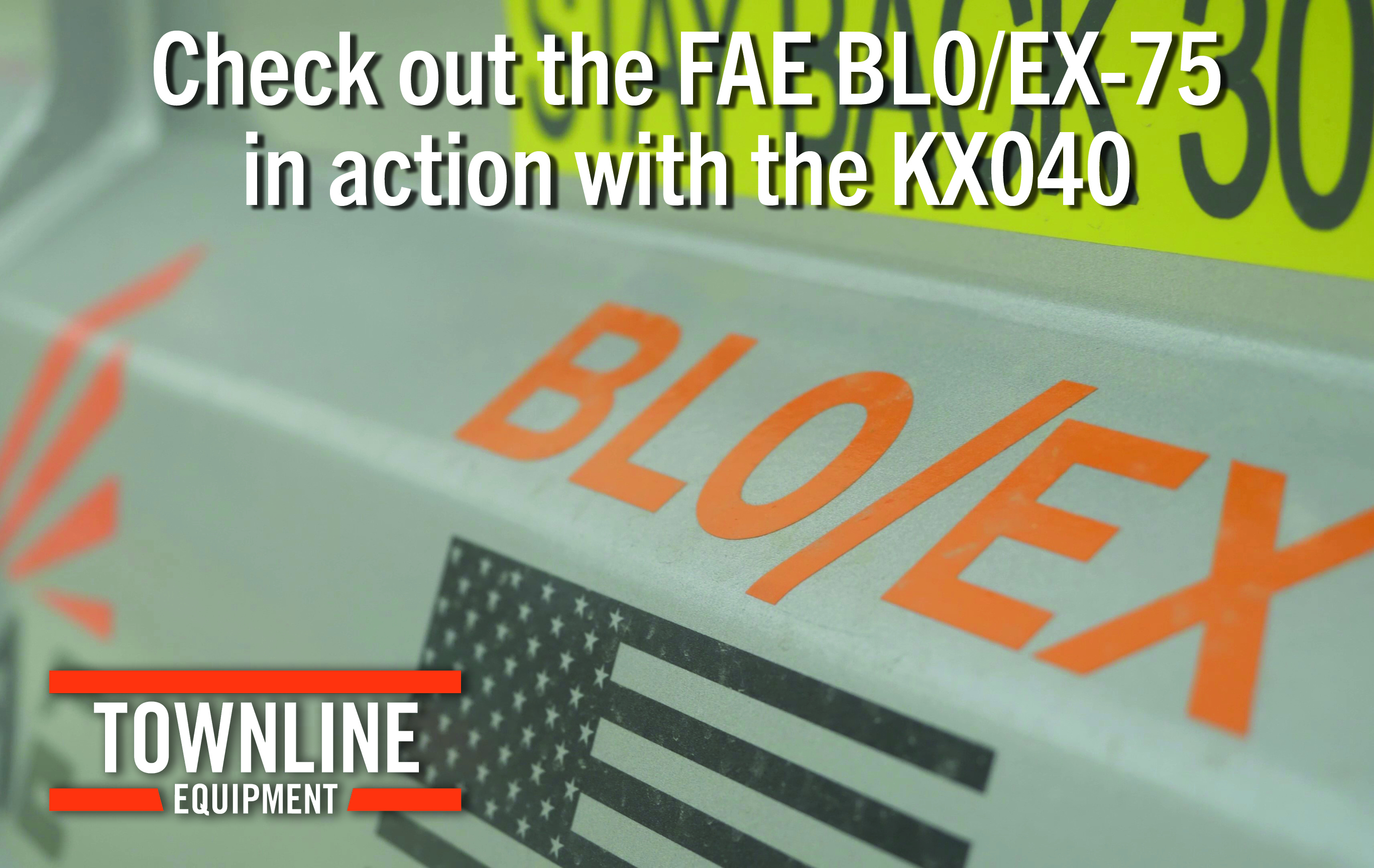 KX040 and the NEW FAE BL0/EX-75