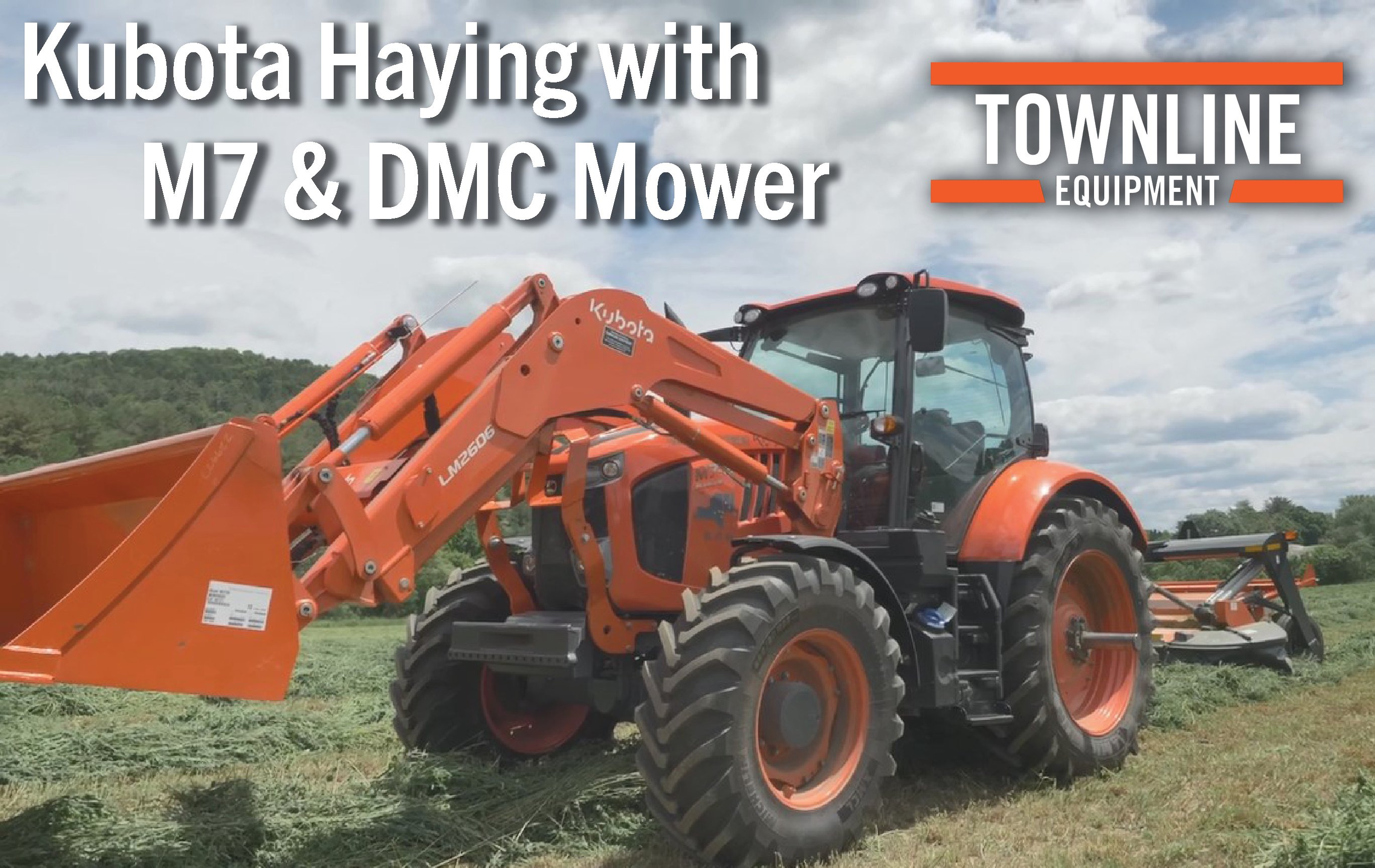 Kubota Haying with M7 Tractor & DMC Mower