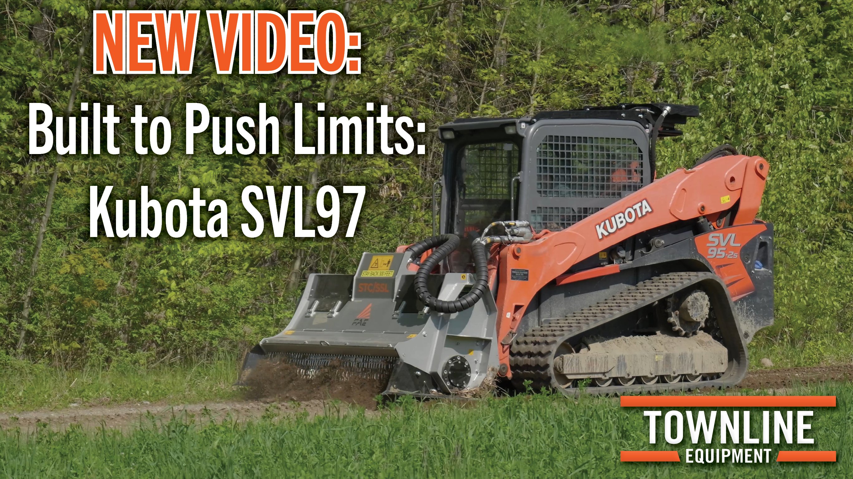 Built to Push Limits: Kubota SVL97