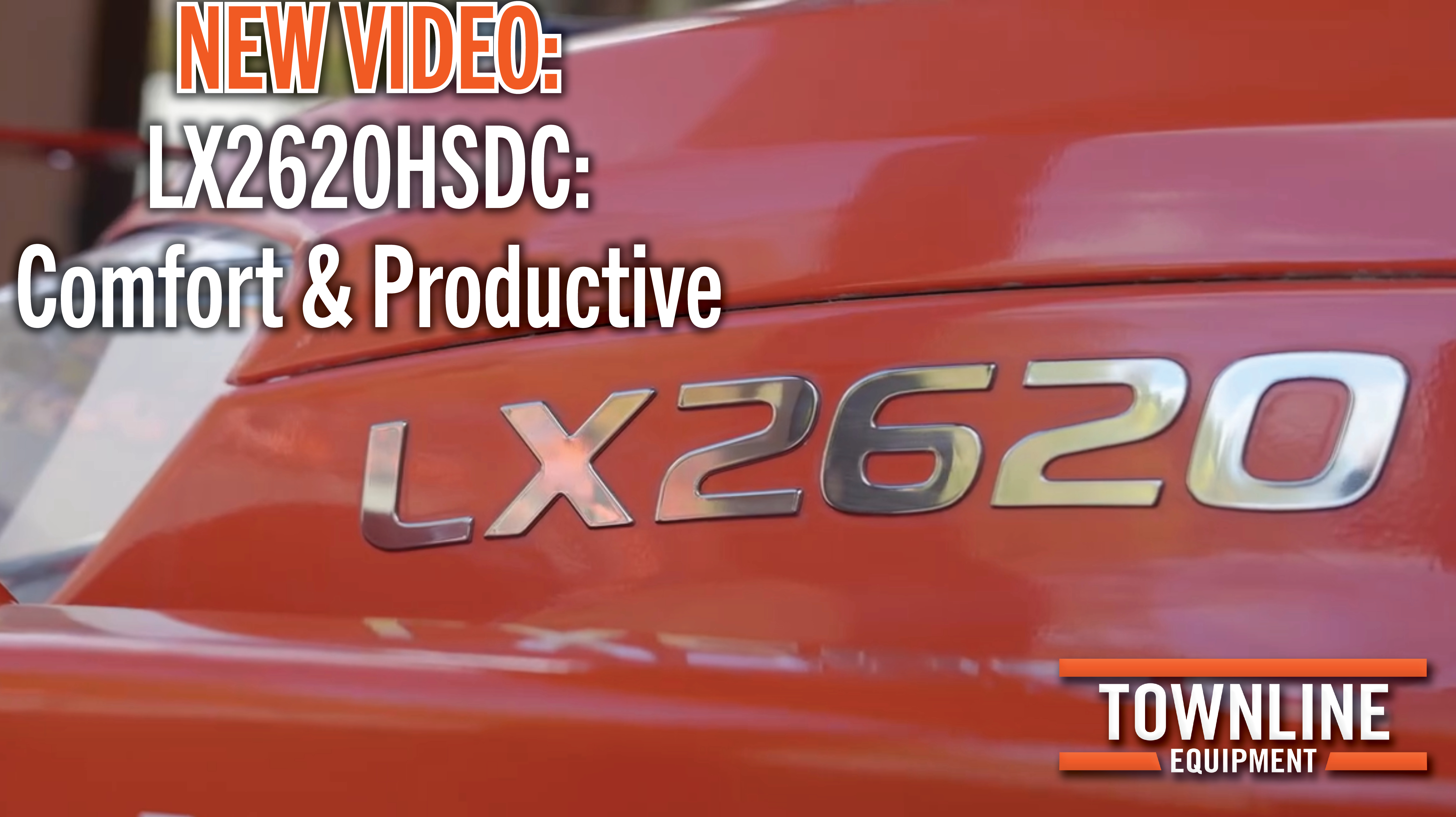 LX2620HSDC - Comfort and Productive