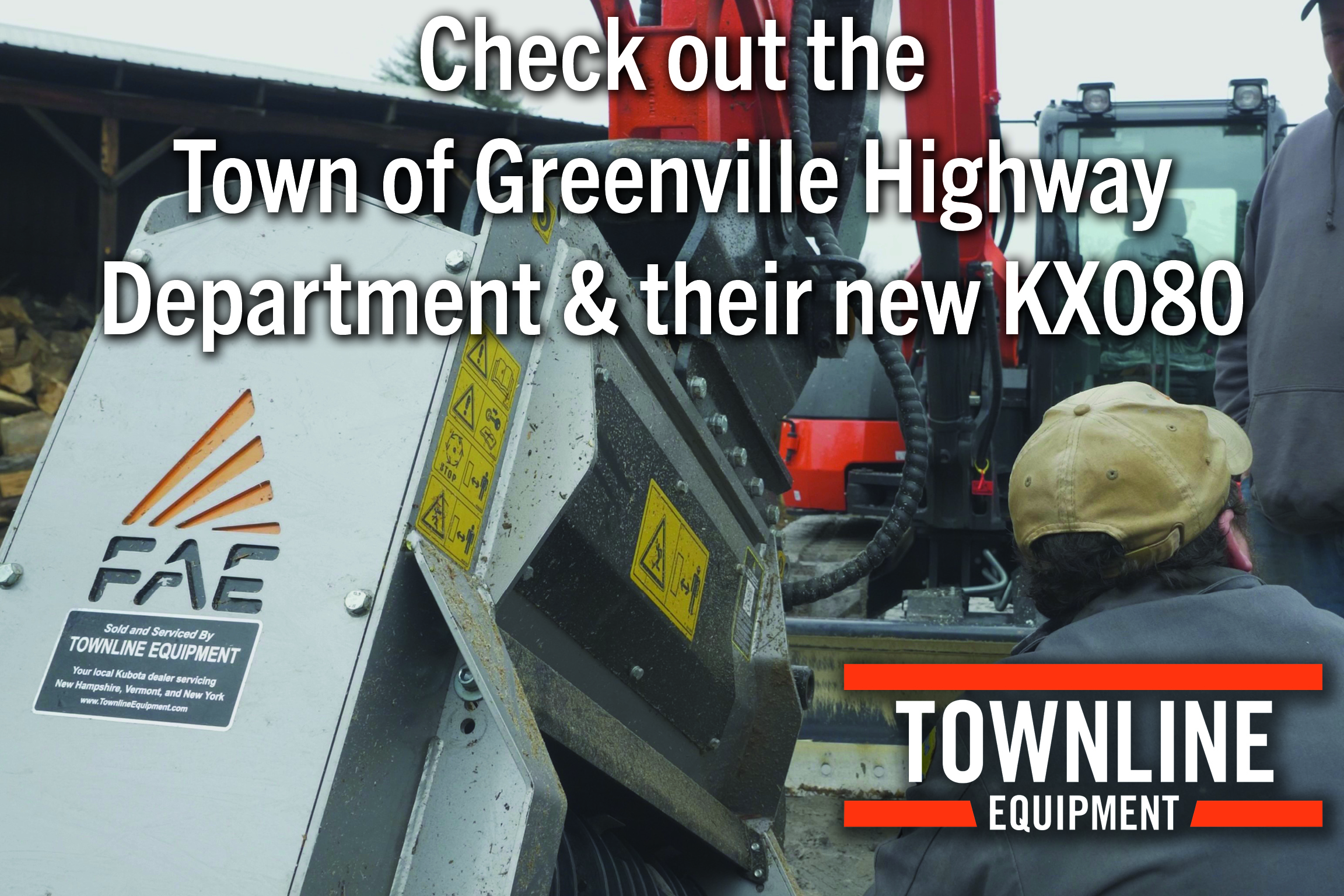 Check out the Town of Greenville Highway Department & their New KX080